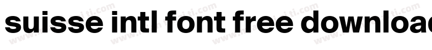 suisse intl font free download字体转换